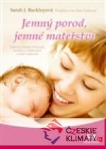 Jemný porod, jemné mateřství - książka
