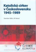 Katolická církev v Československu 1945–1989 - książka
