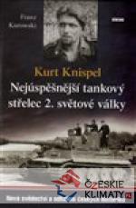 Kurt Knispel - Nejúspěšnější tankový střelec 2. světové války - książka
