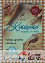 Kváskování -  Recepty z kvásku - książka