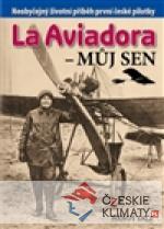 La Aviadora - můj sen - książka