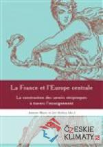 La France et lEurope centrale - książka
