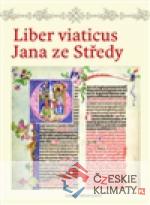 Liber viaticus Jana ze Středy - książka