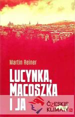 Lucynka, Macoszka i ja - książka