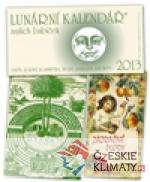 Lunární kalendář 2013 + Zázračné plody + Šestý rok - książka