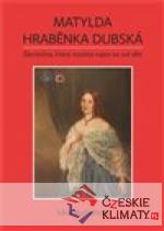 Matylda - hraběnka Dubská - książka