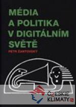 Média a politika v digitálním světě - książka