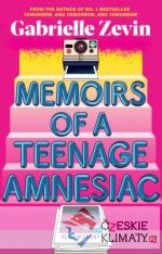 Memoirs of a Teenage Amnesia - książka