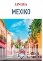 Mexiko - velký průvodce - książka