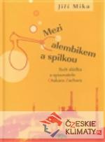 Mezi alembikem a spilkou - książka