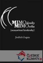 MIMOdeníky MIMOvěku (neuzavřené letokruhy) - książka