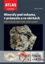 Minerály pod nohama, v průmyslu a ve sbírkách - książka