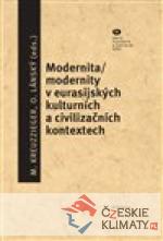 Modernita/modernity v euroasijských kulturních a civilizačních textech - książka