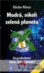 Modrá, nikoli zelená planeta (2. vyd) - książka