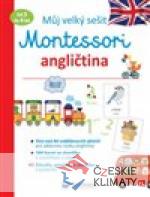 Můj velký sešit Montessori - angličtina - 3 až 6 let - książka