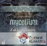 Mycelium VII: Zakázané směry - książka
