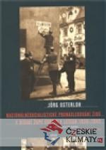 Nacionálněsocialistické pronásledování Židů v říšské župě - książka