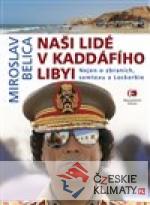 Naši lidé v Kaddáfího Libyi - książka