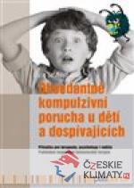 Obsedantně kompulzivní porucha u dětí a dospívajících - książka