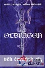 Oldragon 1 – Věk černých slz - książka