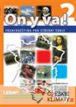 ON Y VA! 2 Francouzština pro střední školy - učebnice - książka