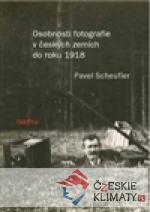 Osobnosti fotografie v českých zemích do roku 1918 - książka