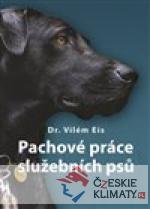 Pachové práce služebních psů - książka