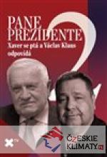 Pane prezidente 2: Xaver se ptá a Václav Klaus odpovídá - książka