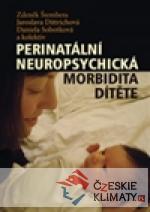 Perinatální neuropsychická morbidita dítěte - książka