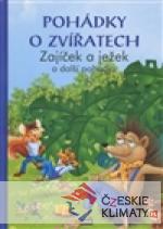 Pohádky o zvířatech - Zajíček a ježek - książka
