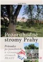 Pozoruhodné stromy Prahy - książka