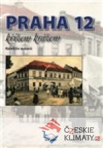 Praha 12 křížem krážem - książka