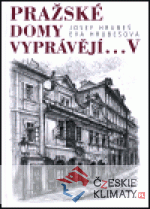 Pražské domy vyprávějí... V. - książka