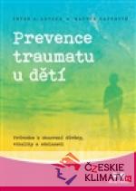Prevence traumatu u dětí - książka