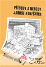 Příhody a nehody Jaroše Konečníka - książka