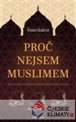 Proč nejsem muslimem - książka