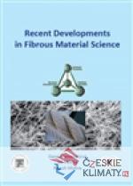 Recent Developments in Fibrous Material Science - książka