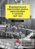Rekodifikace trestního práva procesního v letech 1948–1950 - książka