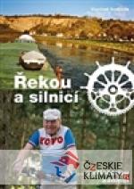 Řekou a silnicí - książka