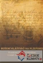 Rušení klášterů na Plzeňsku - książka