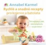 Rychlé a snadné recepty pro kojence a batolata - książka
