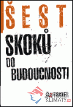 Šest skoků do budocnosti - książka