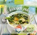 Síla léčivých polévek a očistné návody pro domácnost - książka