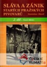 Sláva a zánik starých pražských pivovarů. 2 díl - Nové Město - książka