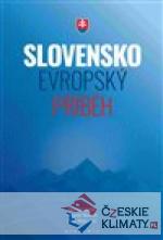 Slovensko – evropský příběh - książka