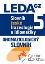 Slovník české frazeologie a idiomatiky 5 - książka