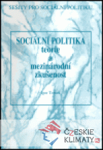 Sociální politika, teorie a mezinárodní zkušenost - książka