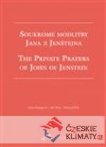 Soukromé modlitby Jana z Jenštejna / The Private Prayers of John of Jenstein - książka