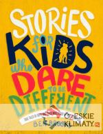 Stories for Kids Who Dare to be Different - książka
