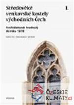 Středověké venkovské kostely východních Čech. I. Archidiakonát hradecký do roku 1378 - książka